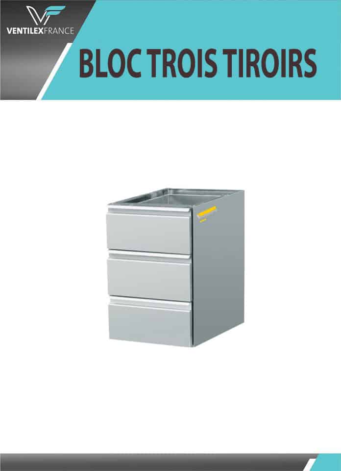 BLOC TROIS TIROIRS INOX